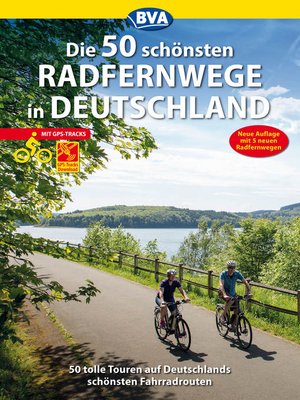 cover image of Die 50 schönsten Radfernwege in Deutschland